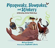 Pipsqueaks, Slowpokes和Stinkers